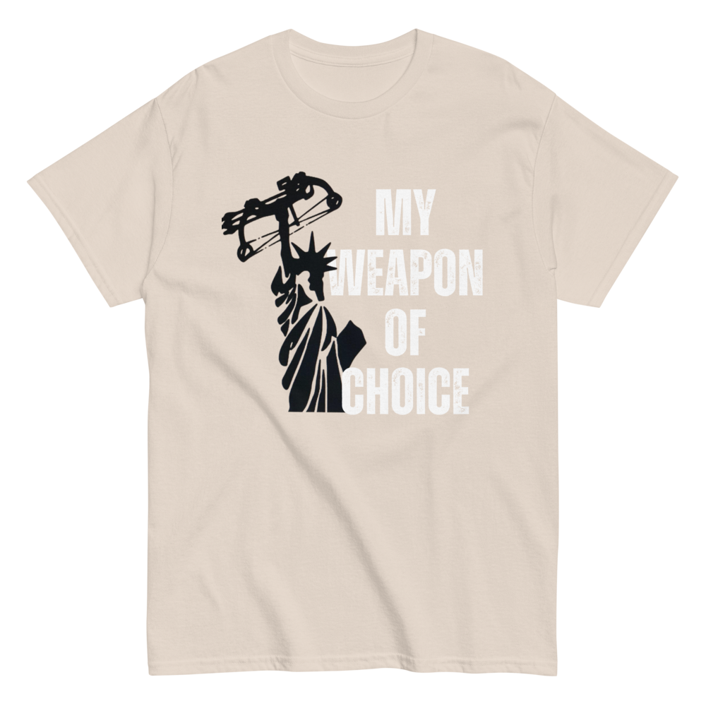 MY WEAPON OF CHOICE MEN'S CLASSIC TEE