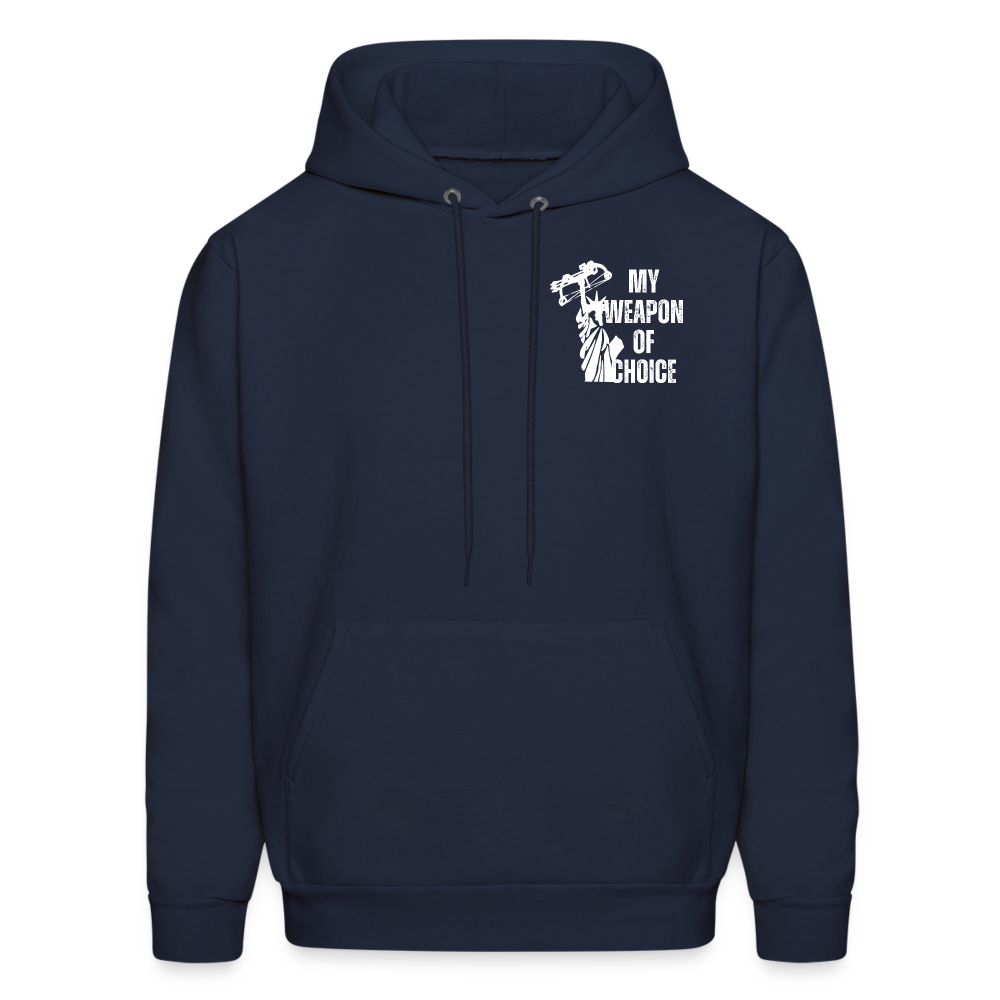 My Weapon of Choice Men's Hoodie - navy