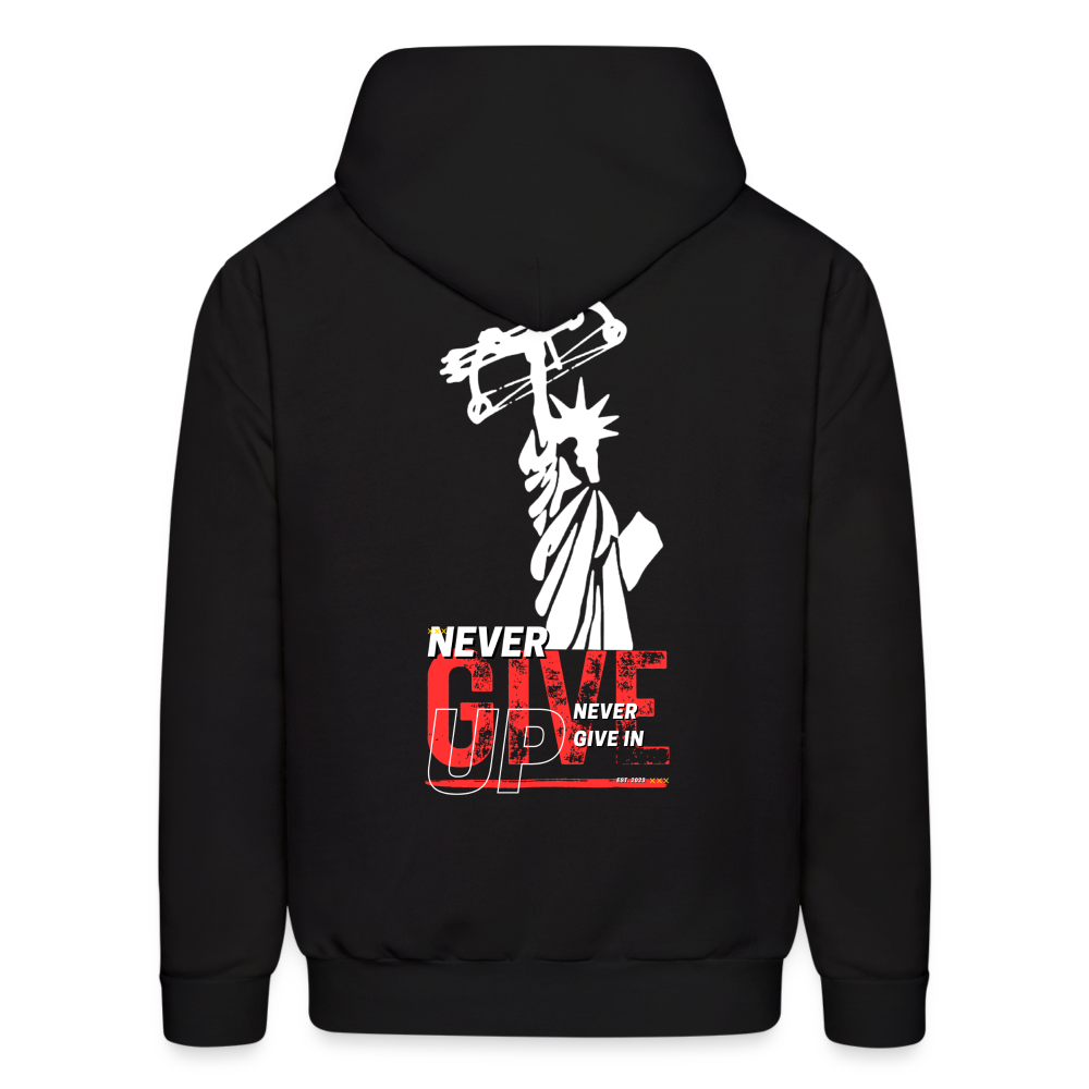 Never Give Up Never Give In Men's Hoodie - black