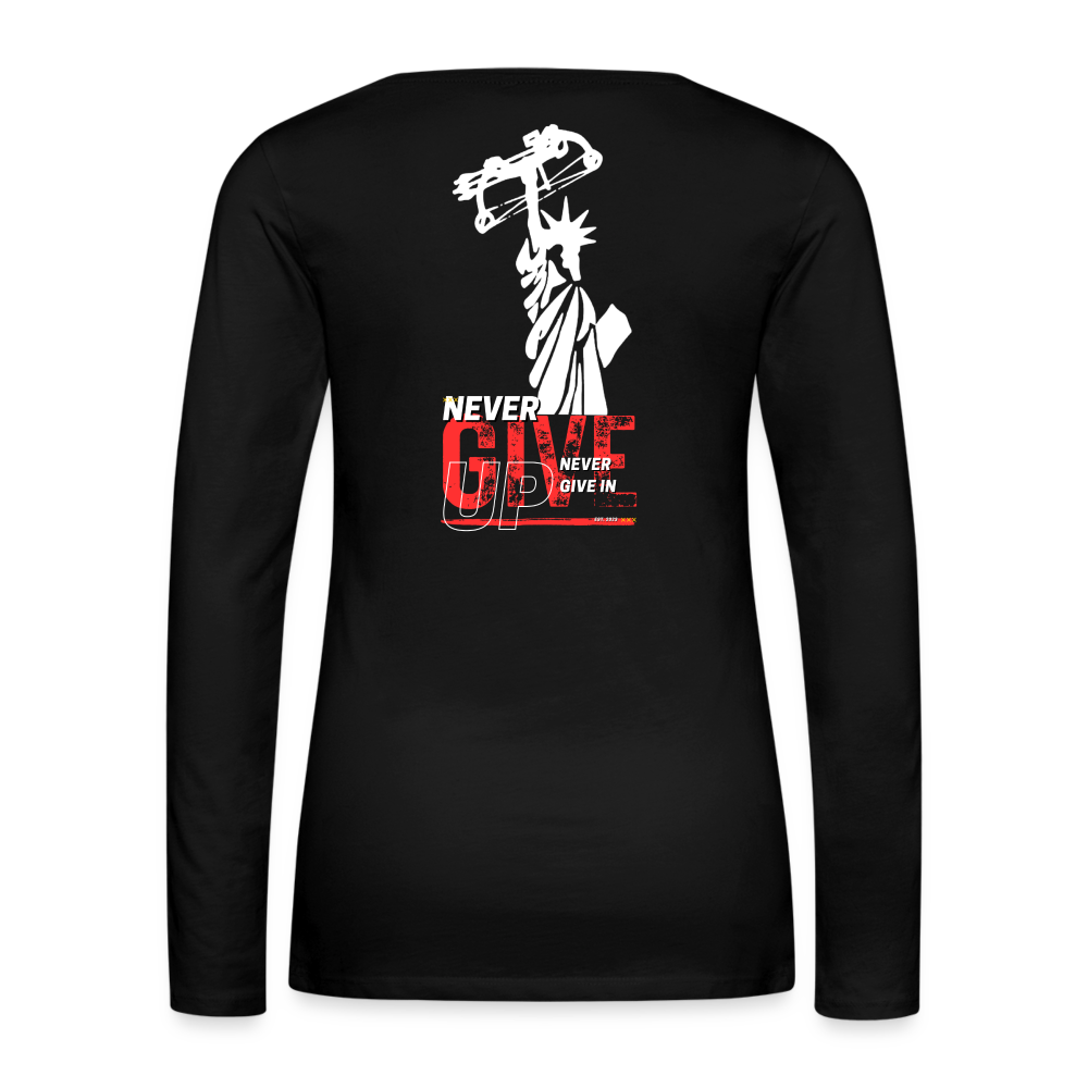 Never Give up  Women's Premium Long Sleeve T-Shirt - black