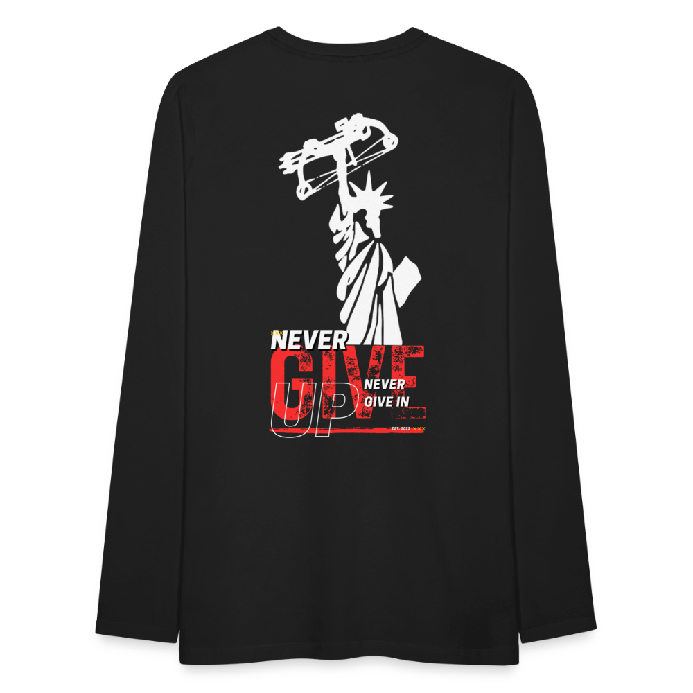 Never Give up Men's Premium Long Sleeve T-Shirt - black