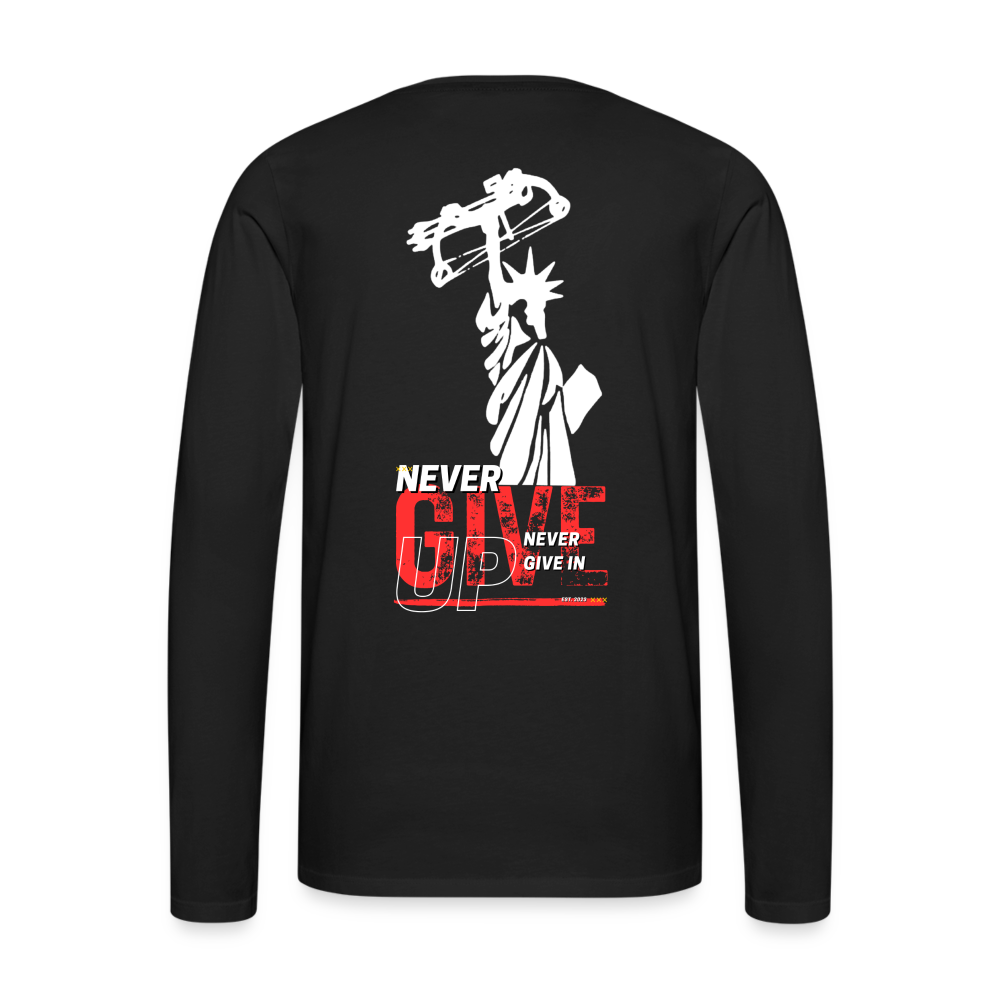 Never Give up Men's Premium Long Sleeve T-Shirt - black