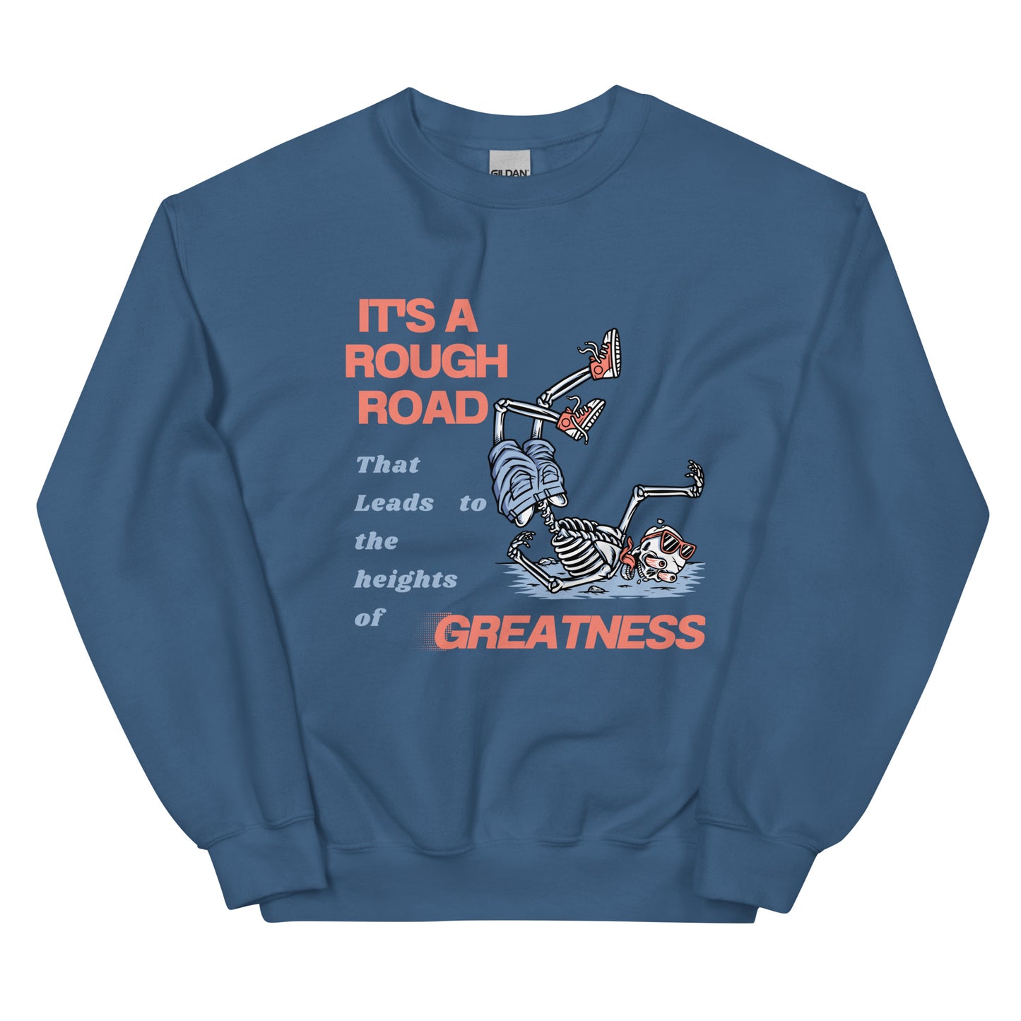 ROAD TO GREATNESS Unisex Sweatshirt