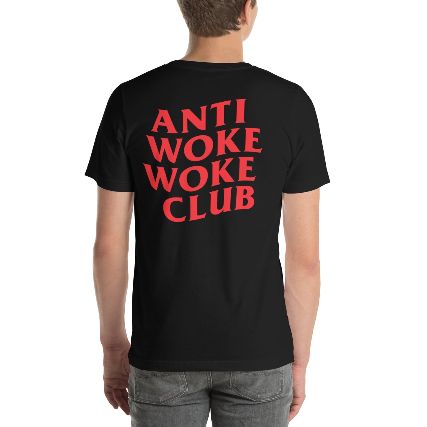 ANTI WOKE CLUB Unisex t-shirt