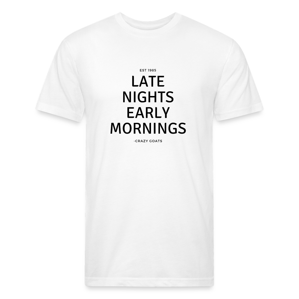 Late Nights Early Mornings Fitted Cotton/Poly T-Shirt - white