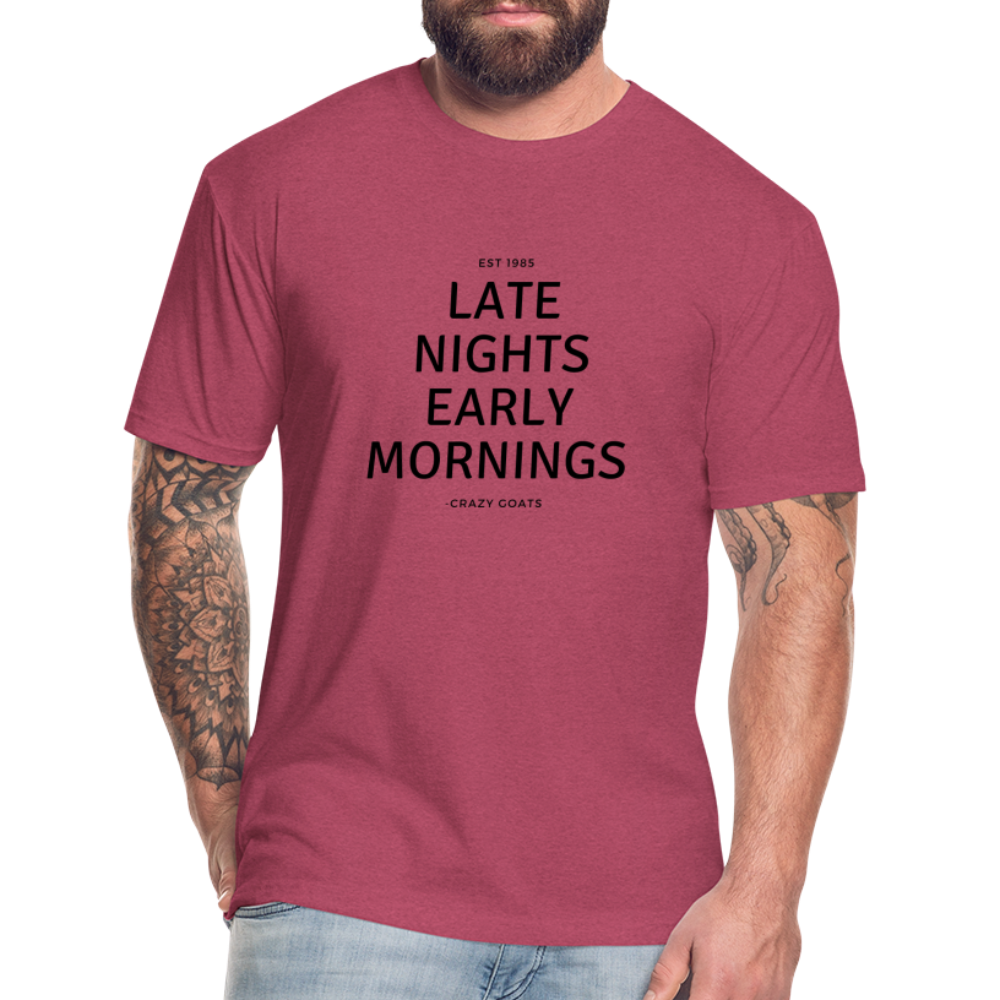 Late Nights Early Mornings Fitted Cotton/Poly T-Shirt - heather burgundy