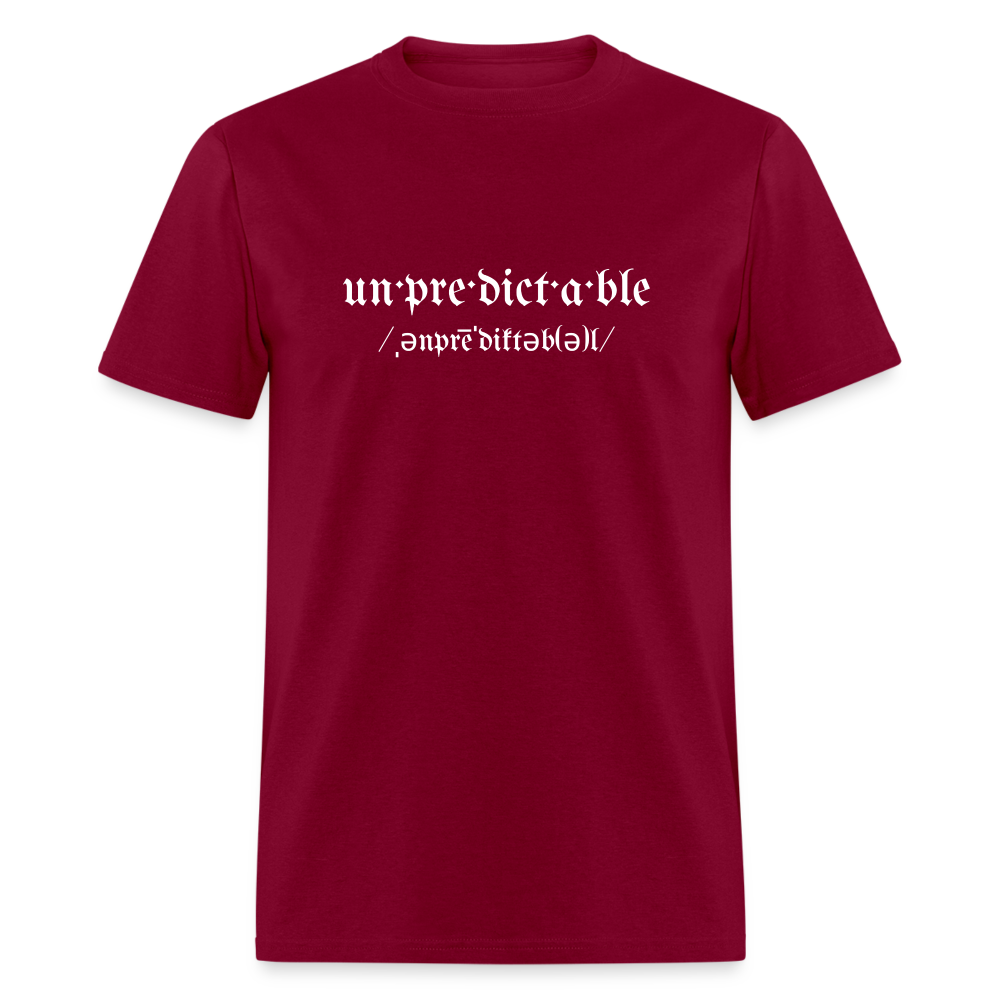 Unpredictable Unisex Classic T-Shirt - burgundy