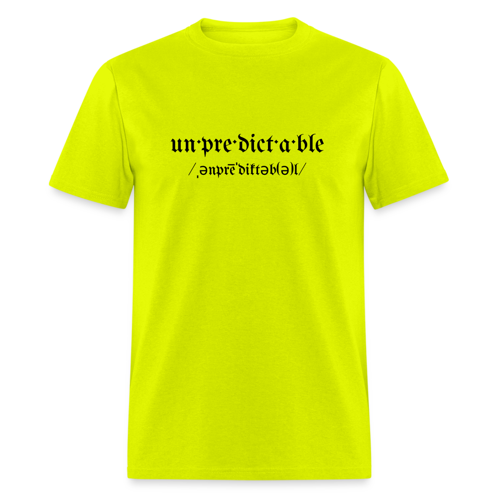 Unpredictable Unisex Classic T-Shirt BLCK - safety green