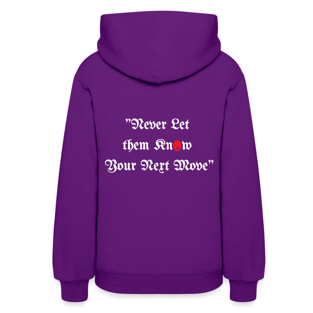 Never Let Them Know Your Next Move Women's Hoodie - purple